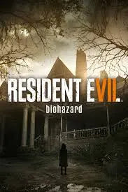Resident Evil 7 : Biohazard